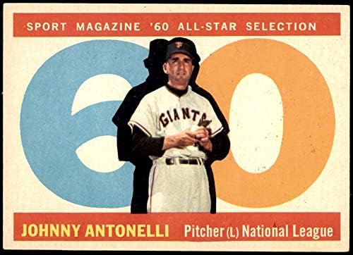 1960 Topps 572 All-Star Johnny Antonelli San Francisco Giants Ex/MT Giants